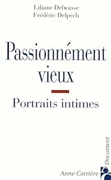 Passionnément vieux