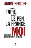Bernard Tapie, Marine Le Pen, la France et moi... (Documents) (French Edition) by 