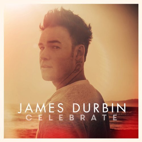 James Durbin - Celebrate - Zortam Music