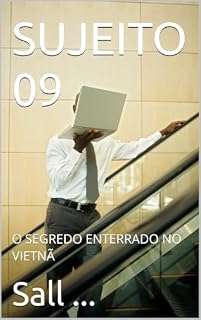 Livro SUJEITO 09: O SEGREDO ENTERRADO NO VIETNÃ