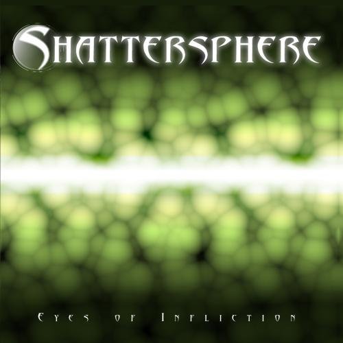 Shattersphere - Eyes of Infliction - Zortam Music