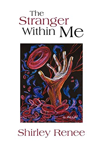 The Stranger Within Me by Shirley Renee