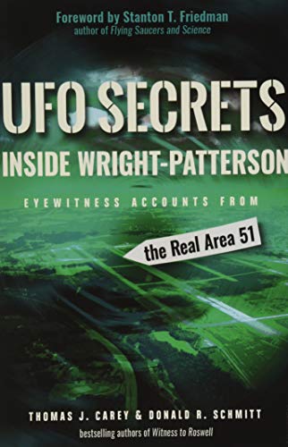 Best UFO Secrets Inside Wright-Patterson: Eyewitness Accounts from the Real Area 51 [D.O.C]