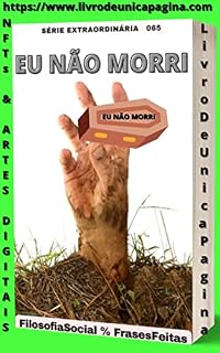 Livro EU NÃO MORRI : 065 SÉRIE EXTRAORDINÁRIA - UM MORTO VIVO