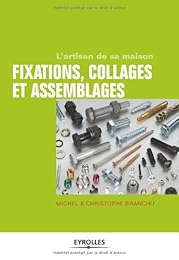 Fixations, collages et assemblages