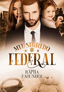 Livro Meu Segredo Federal (Família Brandão Livro 3)