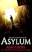 Asylum (The Asylum Trilogy Book 1)