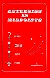 Asteroids in Midpoints