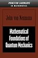 Mathematical Foundations of Quantum Mechanics