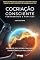 Livro Cocriação Consciente: Fundamentos e Práticas- Leitura Rápida (Coleção de eBooks sobre Cocriação: Leitura Rápida para Transformação Pessoal)