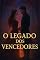 Livro O Legado dos Vencedores