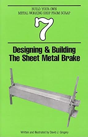 metal sheet brake gingery building david designing build own scrap working kindle