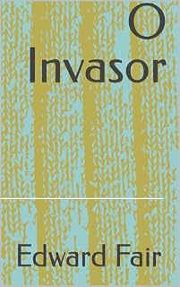Livro O Invasor