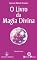 Livro O Livro da Magia Divina (Izvor Collection 226)