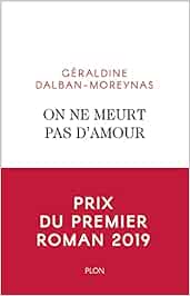 On Ne Meurt Pas D Amour Dalban Moreynas Geraldine Books Amazon Ca