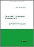 Europäisches und deutsches Artenschutzrecht : Der gebietsunabhängige Schutz heimischer wildlebender Arten, Hellenbroich, Tobias, 389821611X