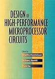 Design of High-Performance Microprocessor Circuits by