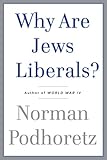 Why Are Jews Liberals?