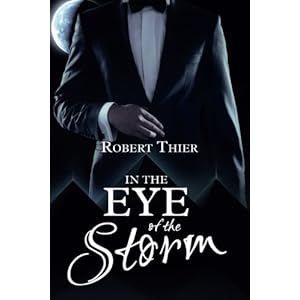 In the Eye of the Storm (Storm and Silence Saga) (Volume 2)