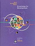 World Development Report 1998-1999 : Knowledge for Development, World Bank Staff, 0195211197