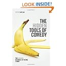 The Hidden Tools of Comedy: The Serious Business of Being Funny