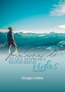 Livro Palavras de Fé que Inspira e transformam Vidas: volume 1