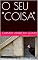 Livro O SEU "COISA"
