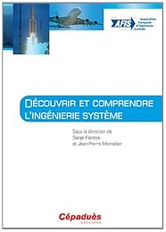 Découvrir et comprendre l'ingénierie système