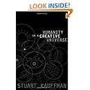 Humanity in a Creative Universe