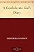 A Confederate Girl's Diary by