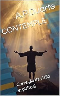 Livro CONTEMPLE: Correção da visão espiritual (Chamado à Correção)
