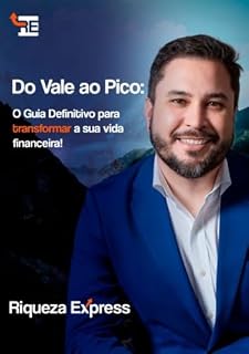 Livro Do Vale ao Pico: O Guia definitivo para transformar a sua vida financeira!