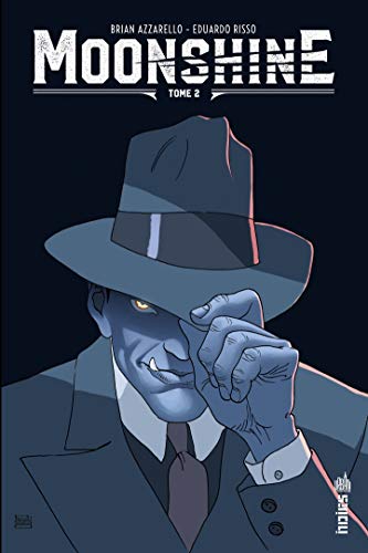 Moonshine Tome 2 (French Edition) by Brian Azzarello