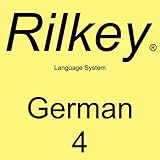 Learn German: Dialogues 4 from Rilkey Language Systems