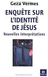 Enquête sur l'identité de Jésus