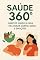 Livro Saúde 360°: Hábitos Simples para Melhorar Corpo, Sono e Emoções