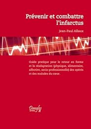 Prévenir et combattre l'infarctus