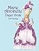 Marie Antoinette Paper Dolls (Dover Royal Paper Dolls) by Tom Tierney