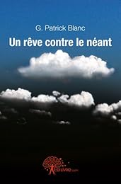 Un  rêve contre le néant