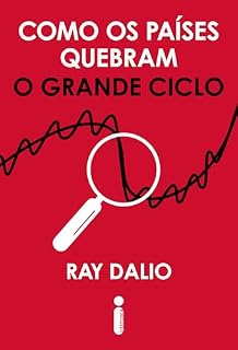 Livro Como os países quebram: O grande ciclo
