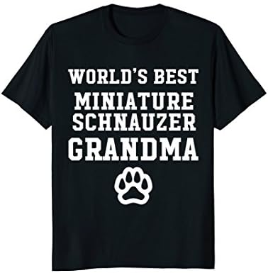 Mens World's Best Miniature Schnauzer Grandma Dog T-Shirt Small Black