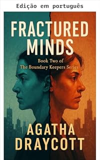 Livro Mentes fraturadas (Os guardiões da fronteira Livro 2)