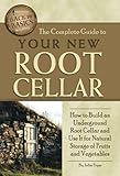 The Complete Guide to Your New Root Cellar How to