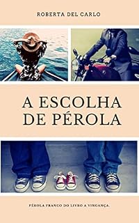Livro A Escolha de Pérola