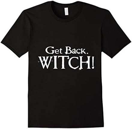 Mens Get back witch shirts - Halloween gifts Large Black