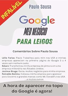 Livro Google Meu Negócio para Leigos: Coloque você Mesmo sua empresa no topo do Google mesmo sem conhecer marketing.