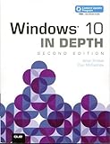 Windows 10 In Depth (includes Content Update Program) (2nd Edition) Windows 10 In Depth (includes Content Update Program) (2nd Edition)