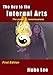 The Key of Internal Arts: The power of consciousness