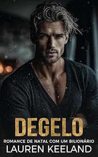 Livro Degelo: Romance de Natal com um Bilionário