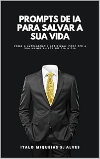 Livro Prompts de IA para salvar a sua vida